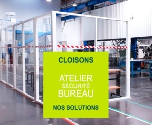 En Île de France, découvrez nos cloisons de séparation des chaines des production pour vos ateliers et entrepôts.